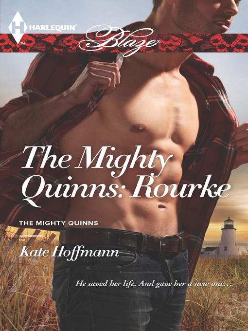 Title details for The Mighty Quinns: Rourke by Kate Hoffmann - Available